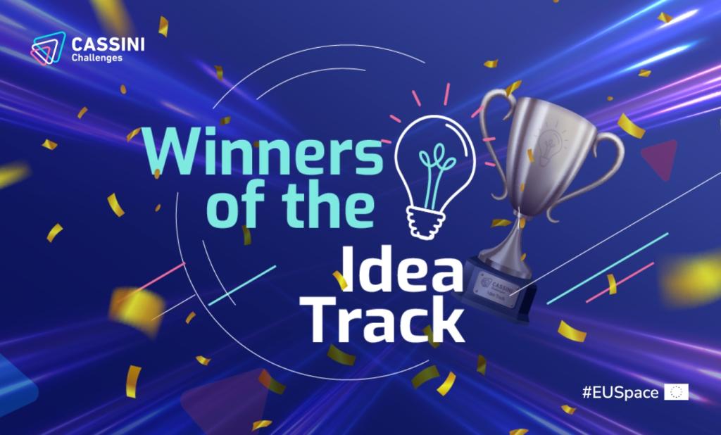 The CASSINI Challenges first track – for Ideas – received 100 submissions from 21 countries. blue banner with the text: winners of the idea track