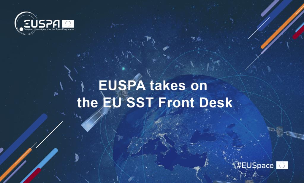 Following a European Commission’s Decision of 3 June 2022, EUSPA is operating the Space Surveillance and Tracking (SST) Front Desk as of 1 July. Following a European Commission’s Decision of 3 June 2022, EUSPA is operating the Space Surveillance and Tracking (SST) Front Desk as of 1 July.