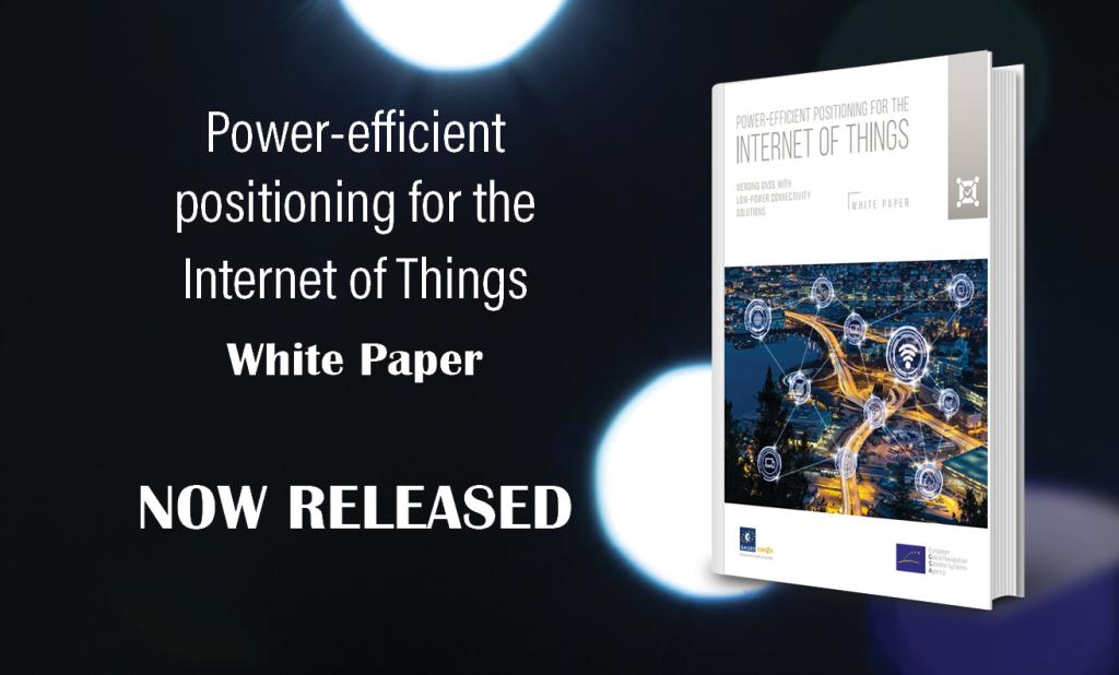 The GSA White Paper looks at how positioning for the IoT can be made more power-efficient.