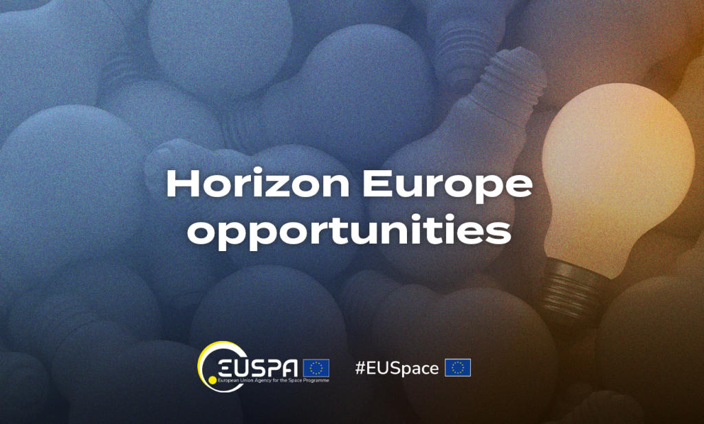 Graphic showing several light bulbs with one illuminated bulb on the right. Text reads 'Horizon Europe opportunities'. At the bottom, the EUSPA logo and hashtags #EUSpace with EU flag icons are displayed.