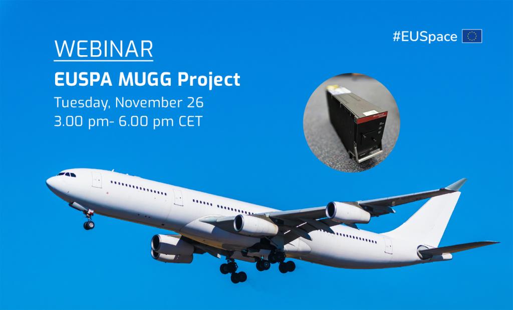 EUSPA MUGG Project Webinar on Tuesday, November 26