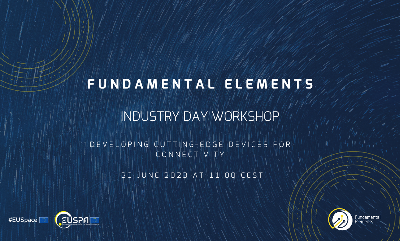 This Fundamental Elements Industry Days workshop will include in-depth information on the funding programme and the application process a well as insights about the calls. 