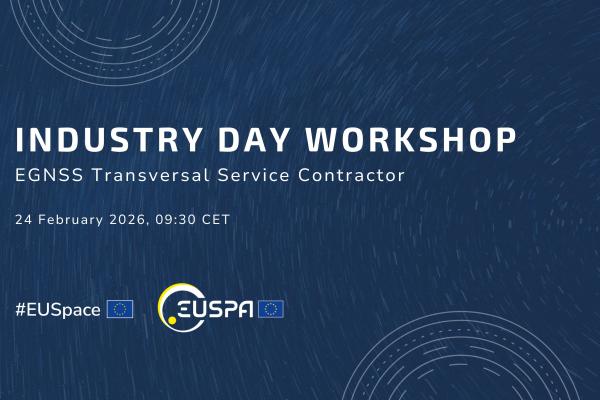 Industry day workshop: E-GNSS Transversal Service Contractor on February 24