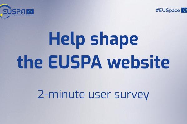 Help shape the EUSPA website - 2-minute survey
