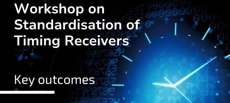 black and blue banner with white text: workshop on standardisation of timing receivers