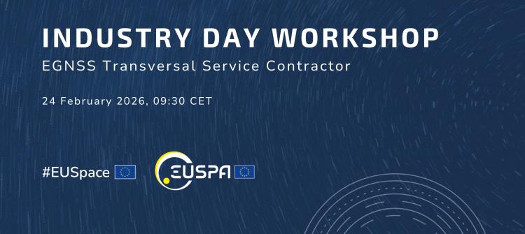 Industry day workshop: E-GNSS Transversal Service Contractor on February 24