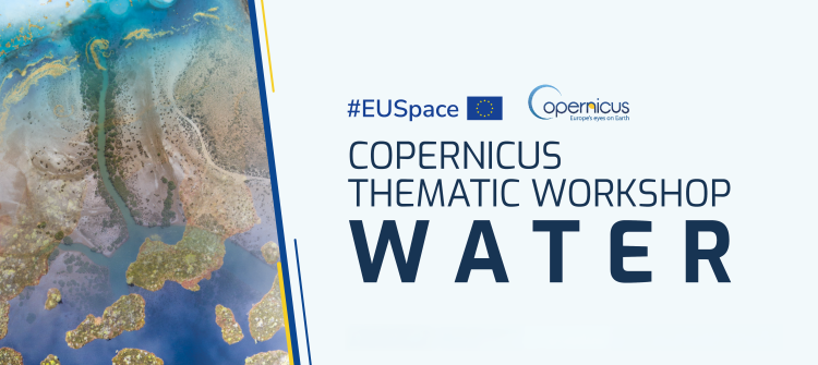Copernicus Thematic Workshop on Water 