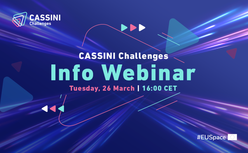 CASSINI Challenges Info Webinar 26 March 16:00 CET