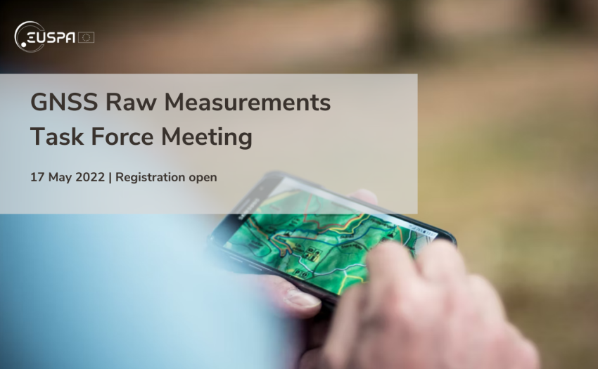 The GNSS Task Force Meeting brings stakeholders together to discuss experience around raw measurement use.