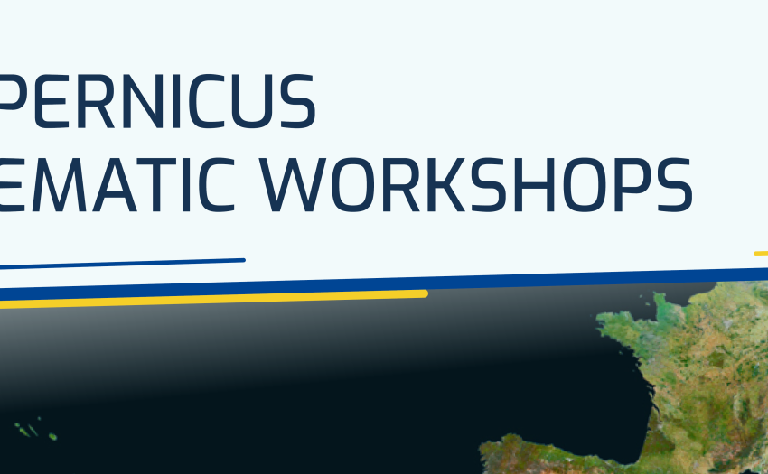 Satellite image of Europe with the text ‘Copernicus Thematic Workshops’ alongside the #EUSpace, EU, and Copernicus logos.