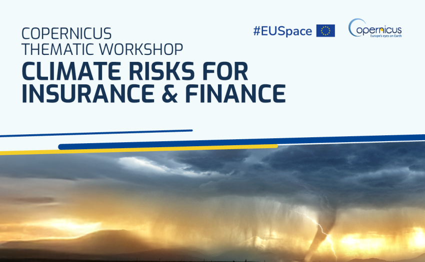 Copernicus Thematic Workshop on Climate Risk Management for Insurance and Finance