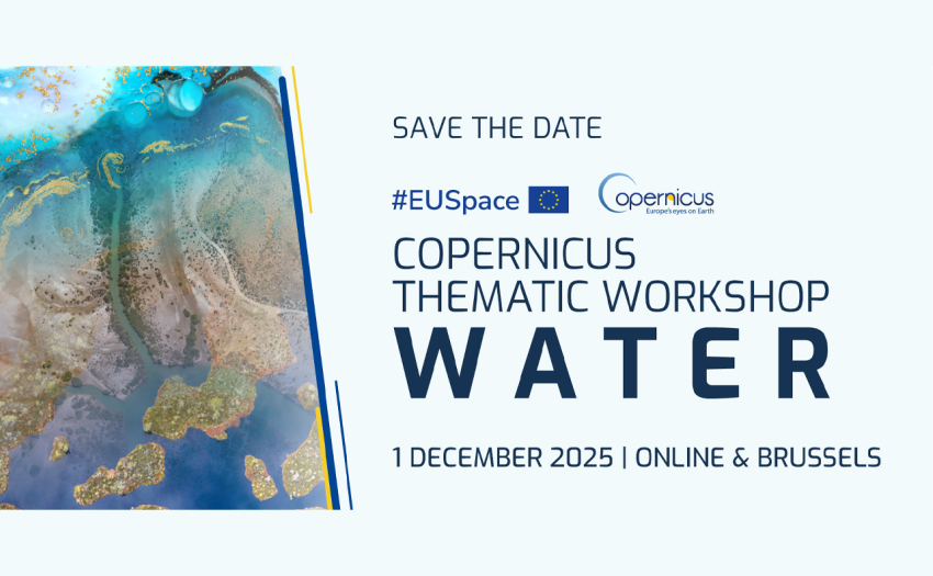 The Copernicus Thematic Workshop on Water will explore how Earth Observation supports sustainable water management, fostering dialogue among users, policymakers, and industry to shape future Copernicus services.