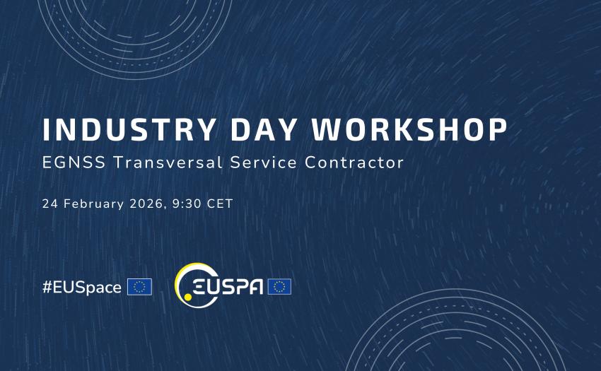 Industry day workshop: E-GNSS Transversal Service Contractor on February 24